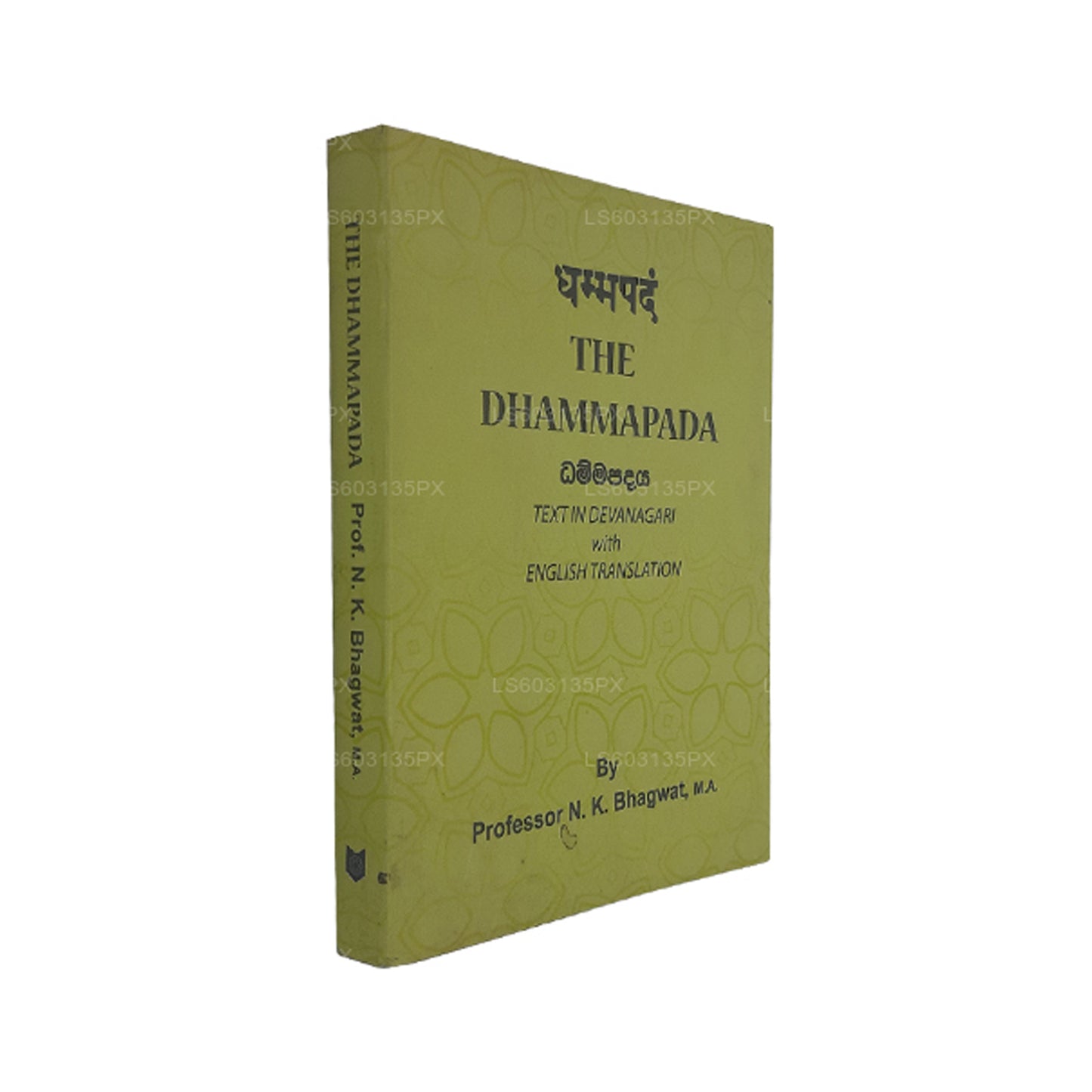 The Dhammapada (Text In Devanagari With English Translation)